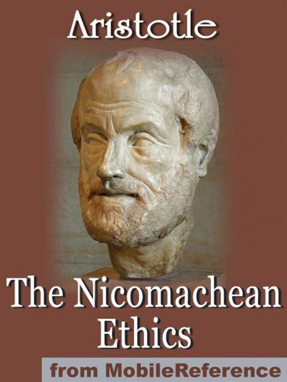 Big bigCover of The Nicomachean Ethics (Mobi Classics)