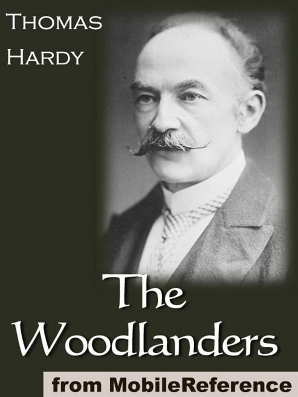 Big bigCover of The Woodlanders (Mobi Classics)