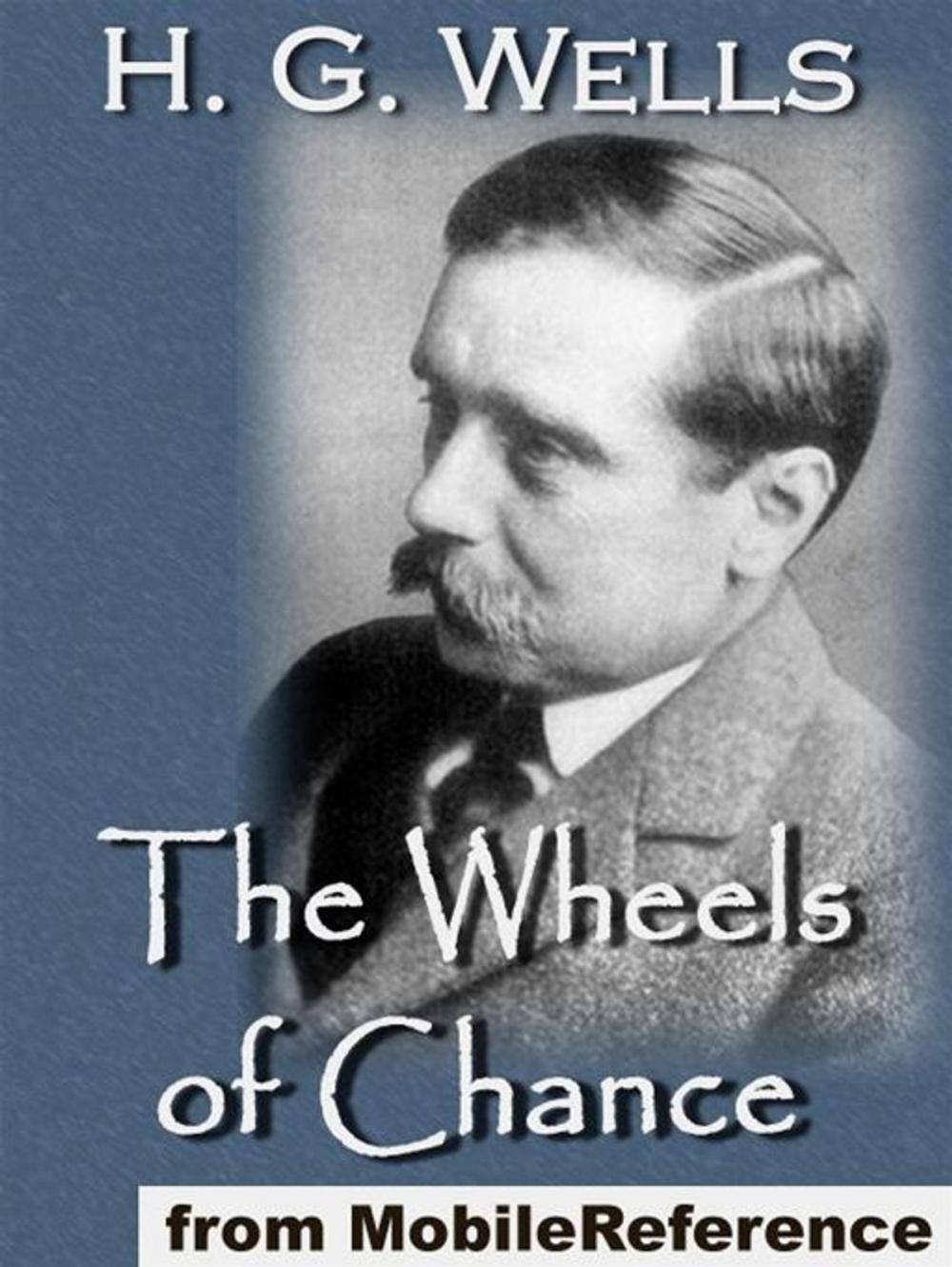 Big bigCover of The Wheels Of Chance; A Bicycling Idyll (Mobi Classics)