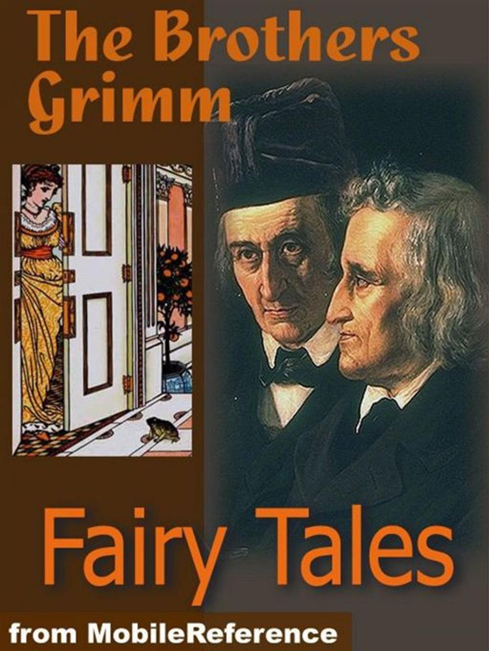 Big bigCover of Brothers Grimm Fairy Tales: Includes Hansel And Gretel, Rapunzel, Little Red-Cap Clever, Elsie & More (Mobi Classics)