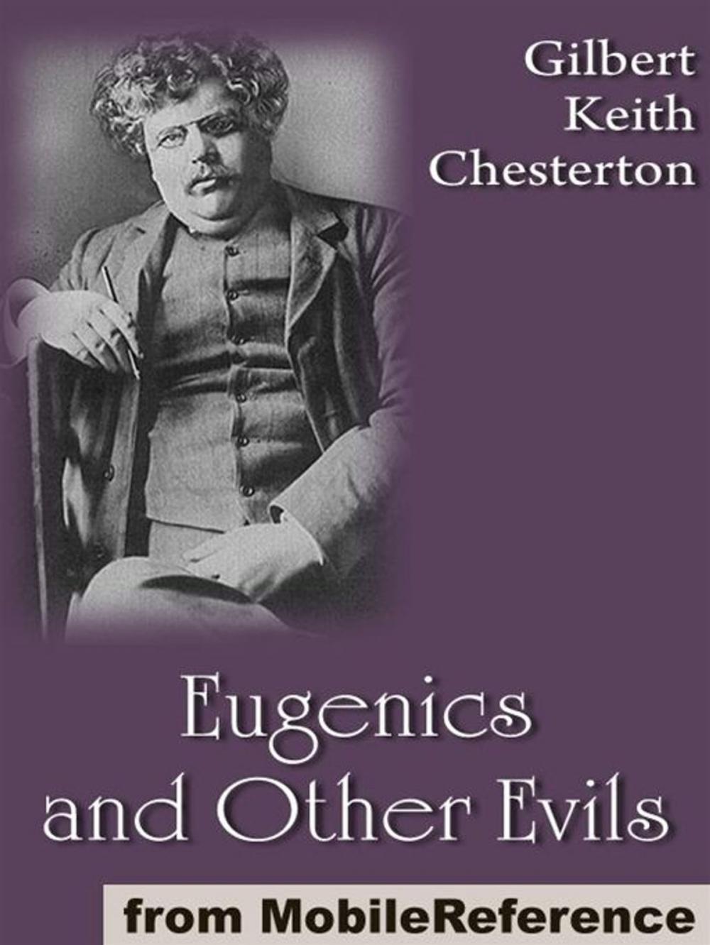 Big bigCover of Eugenics And Other Evils (Mobi Classics)