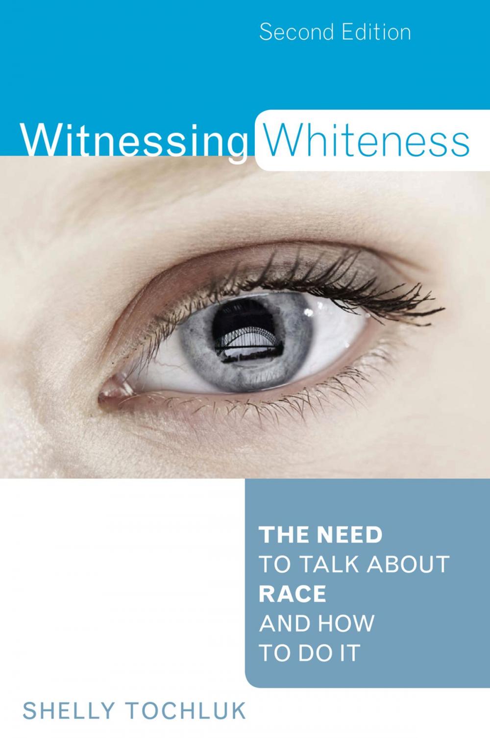 Big bigCover of Witnessing Whiteness