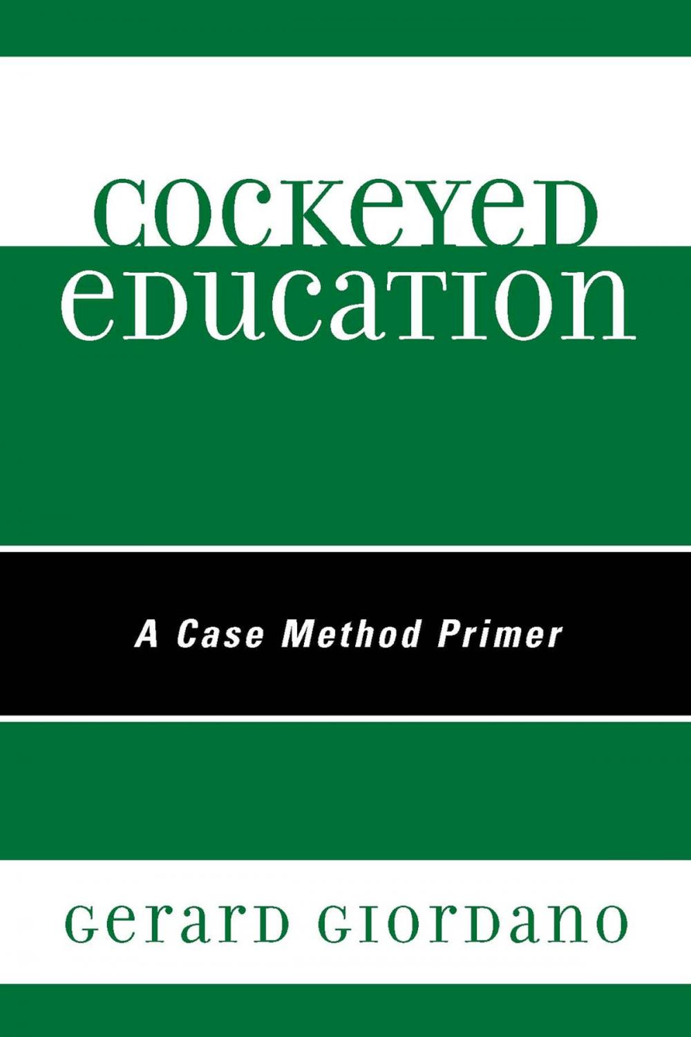 Big bigCover of Cockeyed Education