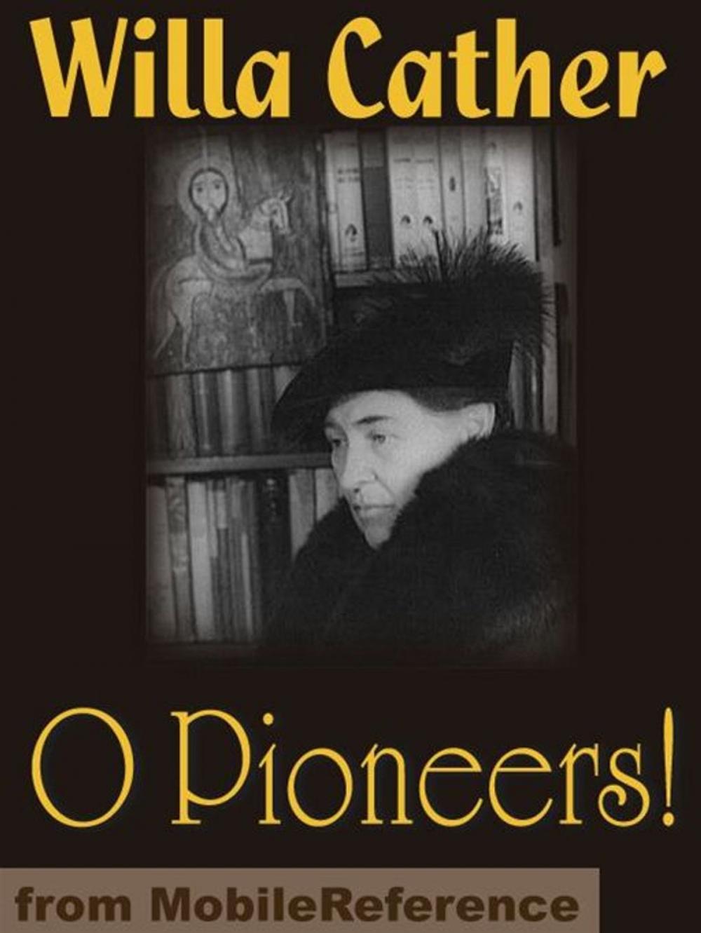 Big bigCover of O Pioneers! (Mobi Classics)