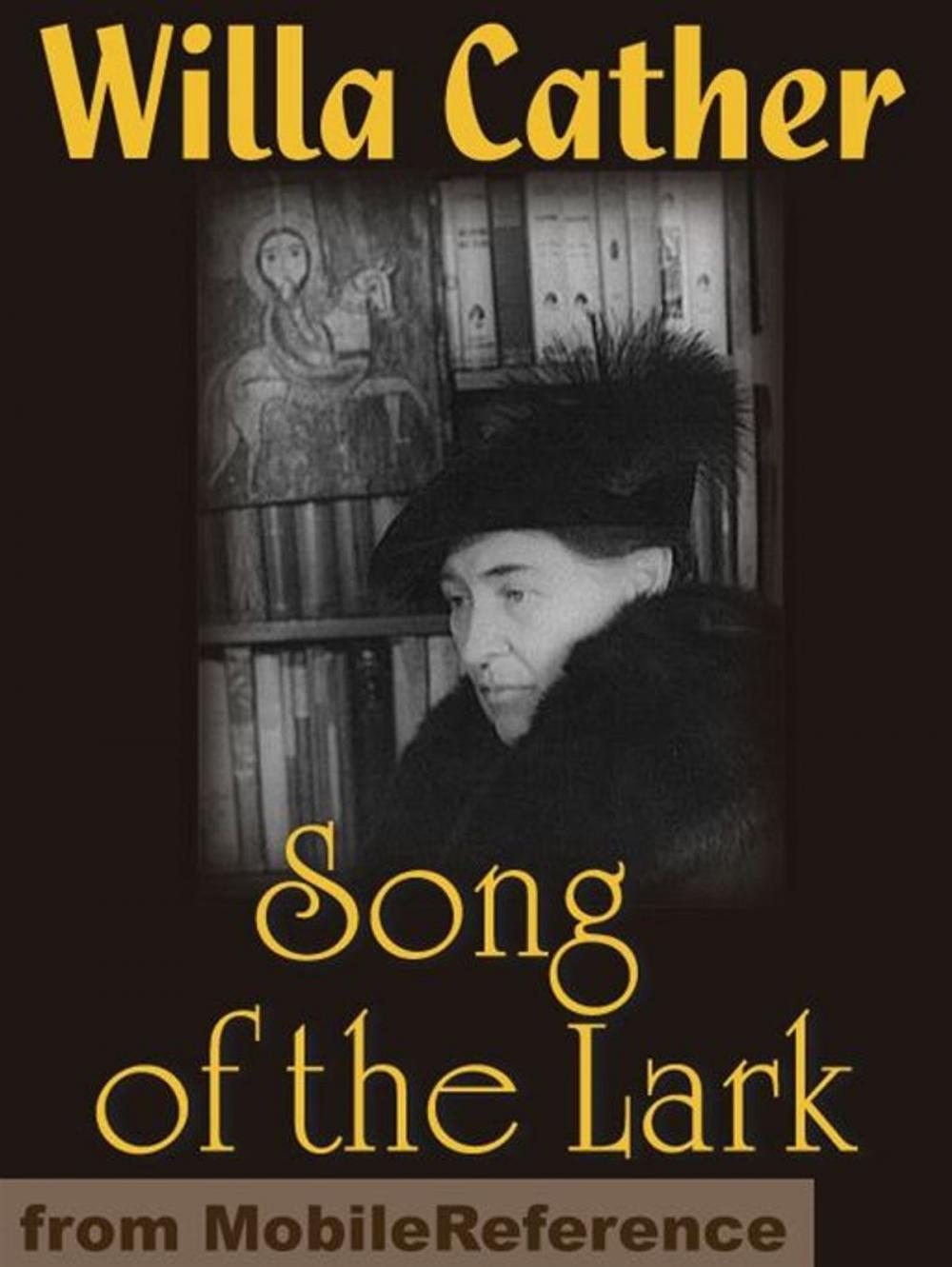 Big bigCover of The Song Of The Lark (Mobi Classics)