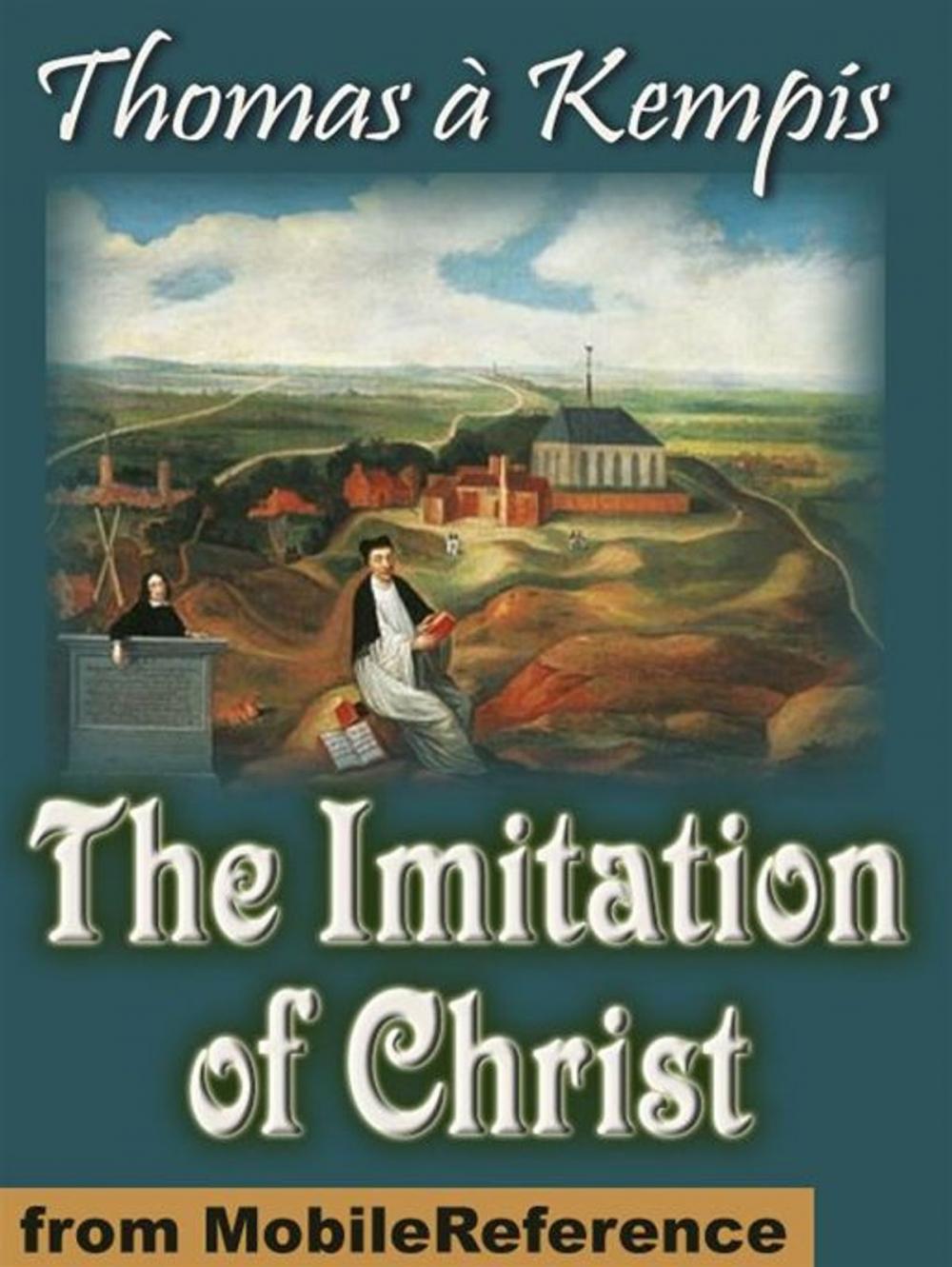 Big bigCover of The Imitation Of Christ (Mobi Classics)