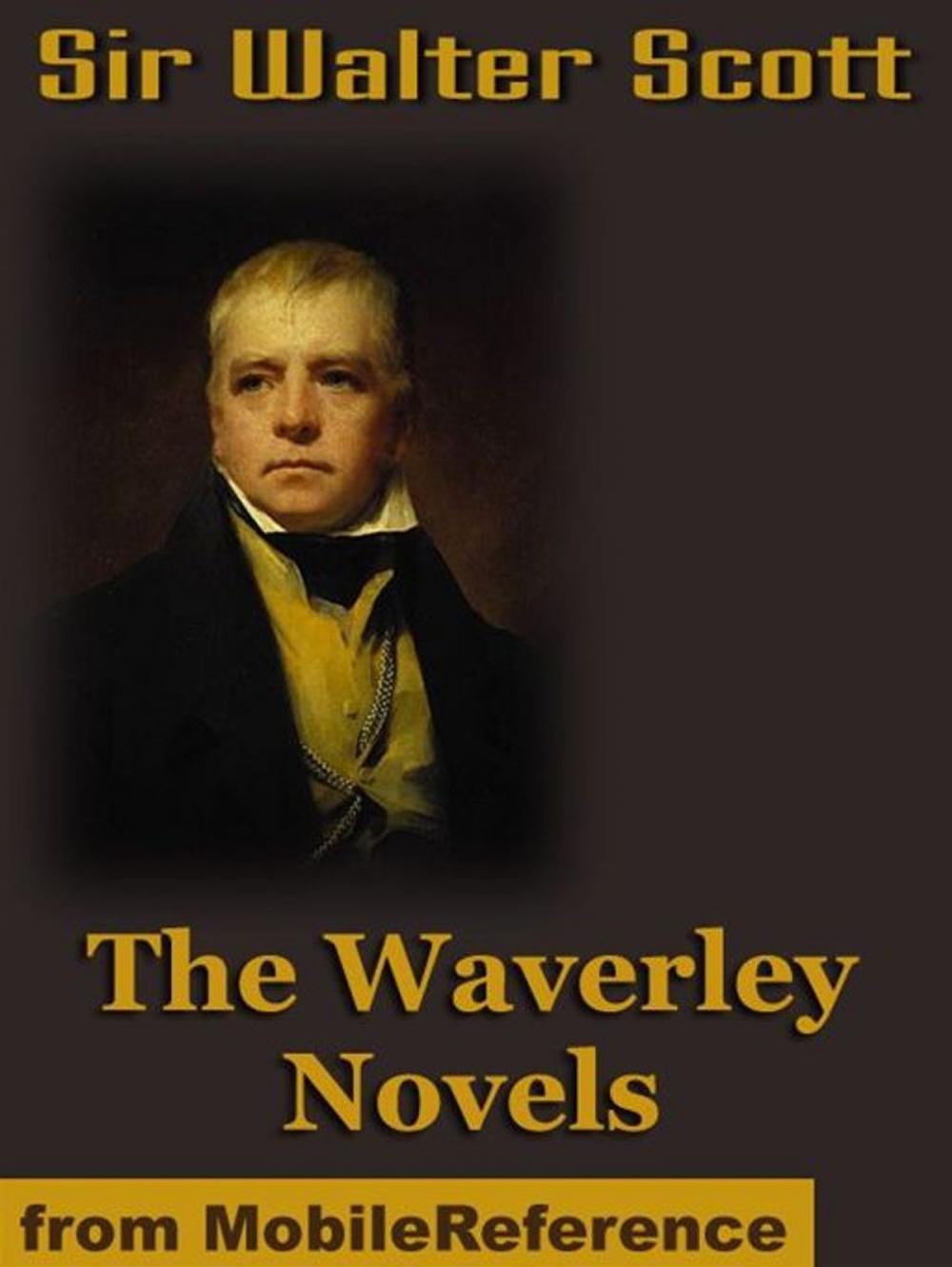 Big bigCover of The Waverley Novels: Including The Antiquary,The Betrothed, The Fair Maid Of Perth & More (Mobi Classics)