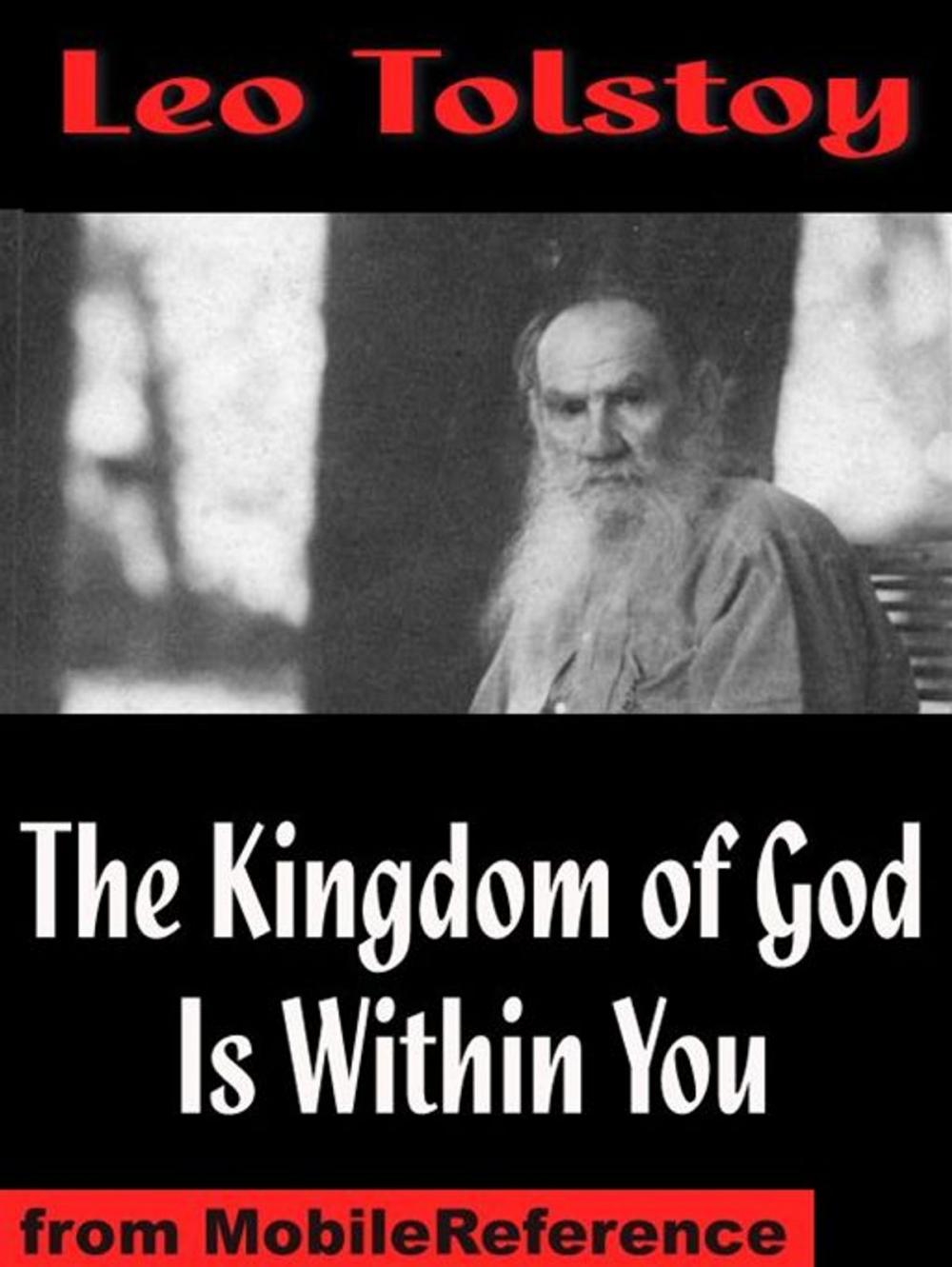 Big bigCover of The Kingdom Of God Is Within You (Mobi Classics)