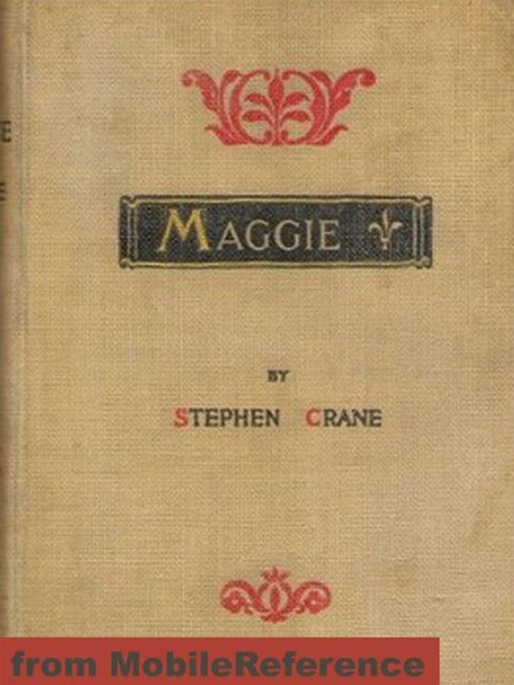 Big bigCover of Maggie: A Girl Of The Streets (Mobi Classics)