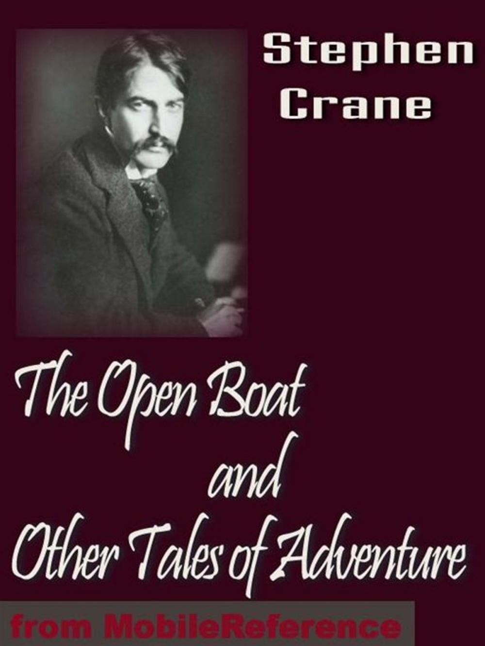 Big bigCover of The Open Boat And Other Tales Of Adventure (Mobi Classics)