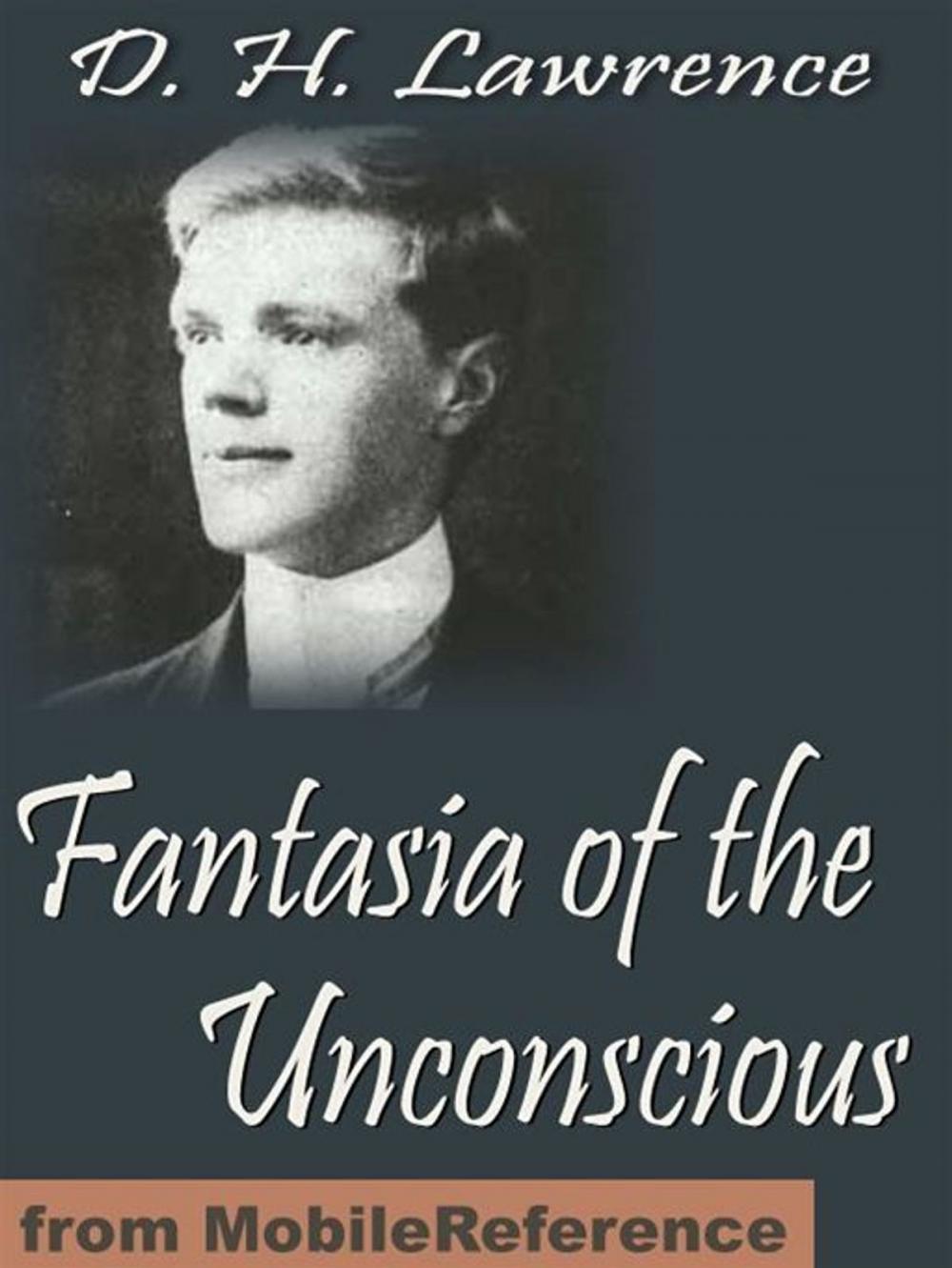 Big bigCover of Fantasia Of The Unconscious (Mobi Classics)