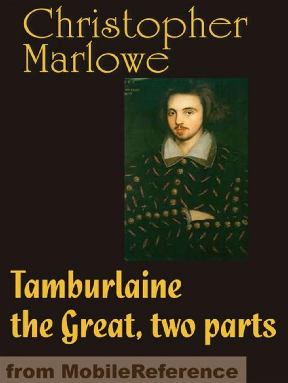 Big bigCover of Tamburlaine The Great (Mobi Classics)