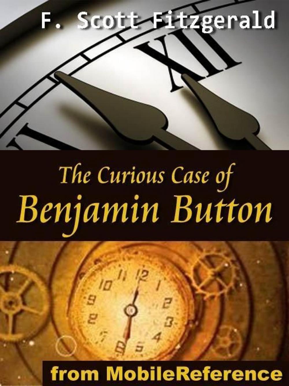 Big bigCover of The Curious Case Of Benjamin Button (Mobi Classics)