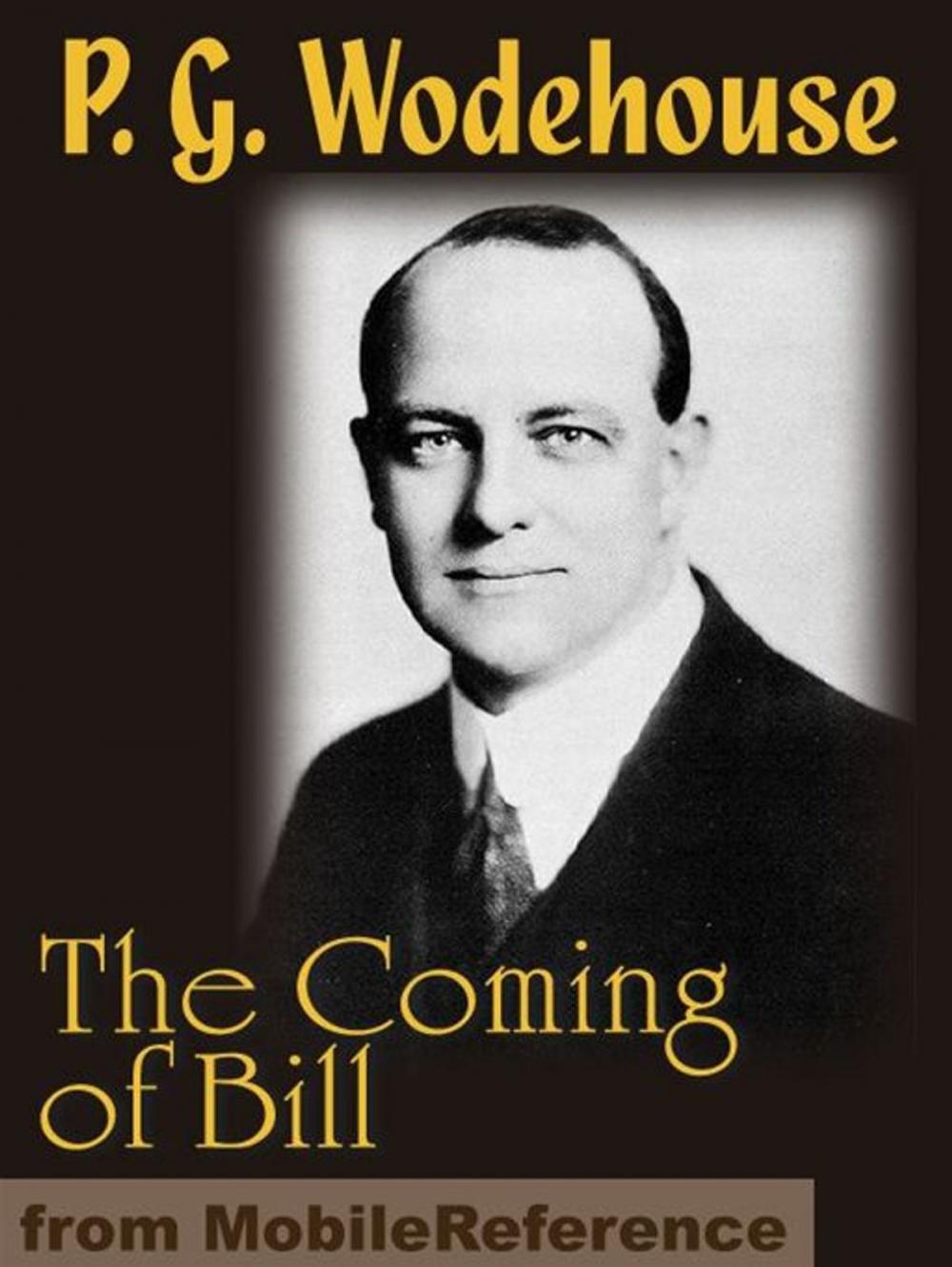 Big bigCover of The Coming Of Bill (Mobi Classics)