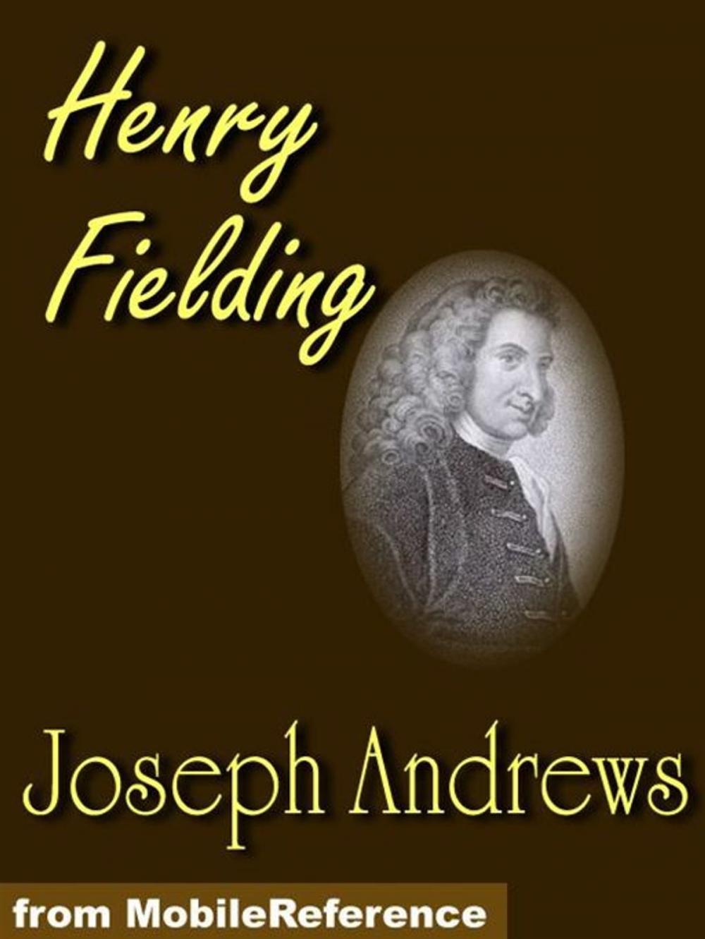 Big bigCover of The History Of The Adventures Of Joseph Andrews And His Friend, Mr. Abraham Abrams (Mobi Classics)
