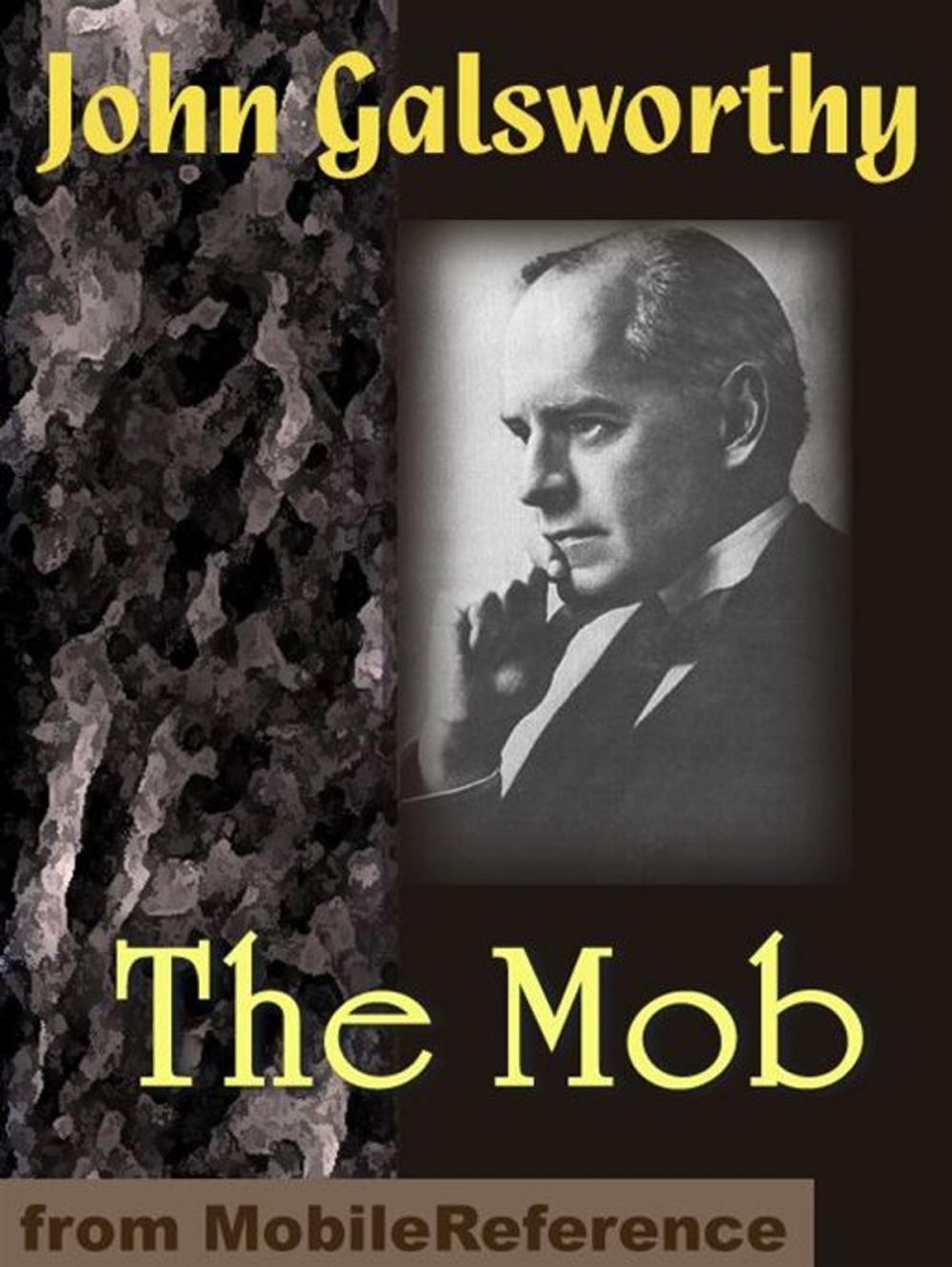 Big bigCover of The Mob: A Play In Four Acts (Mobi Classics)