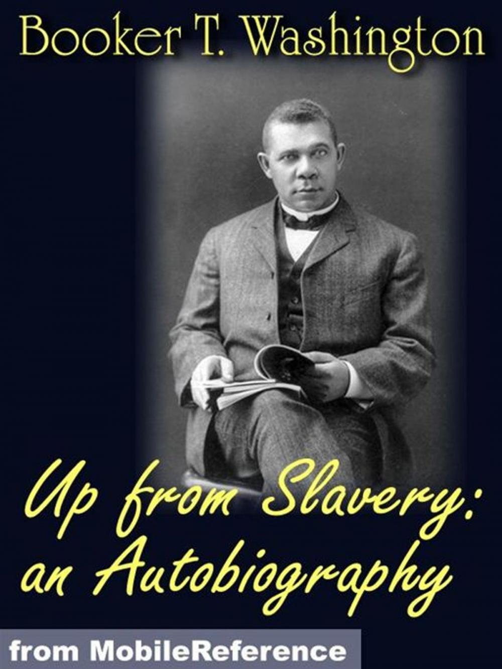 Big bigCover of Up From Slavery: An Autobiography (Mobi Classics)