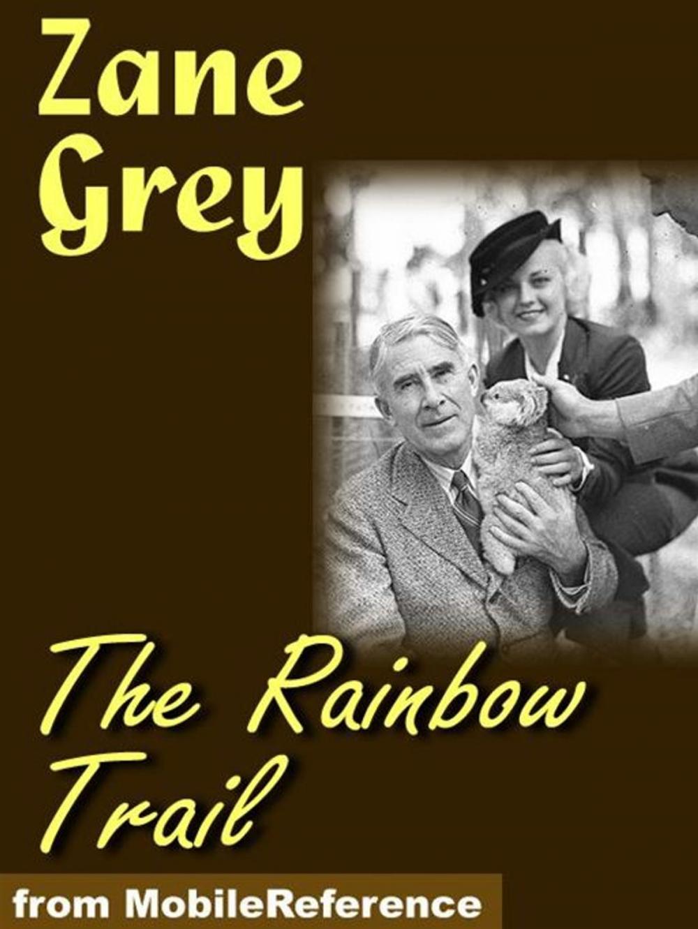 Big bigCover of The Rainbow Trail (Mobi Classics)