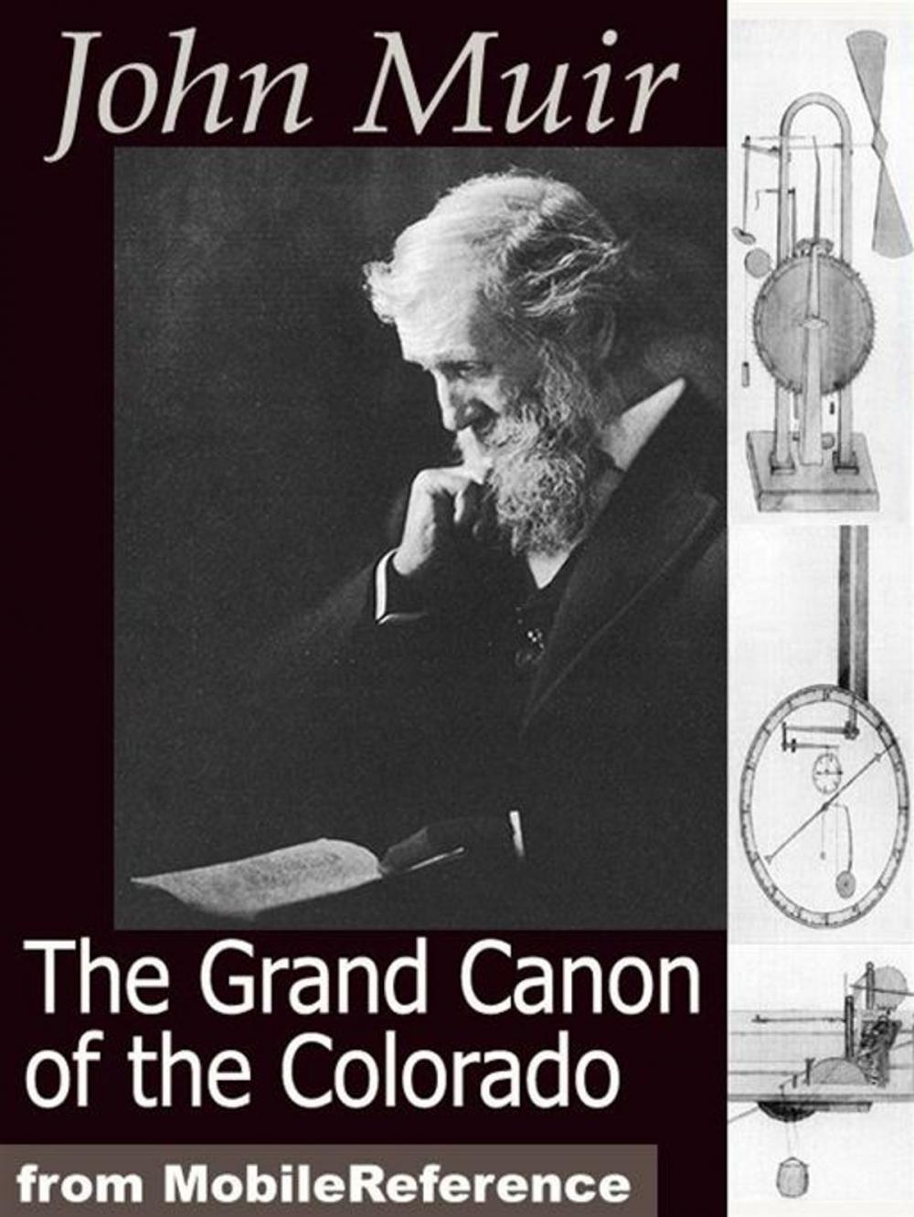 Big bigCover of The Grand Canon Of The Colorado (Mobi Classics)