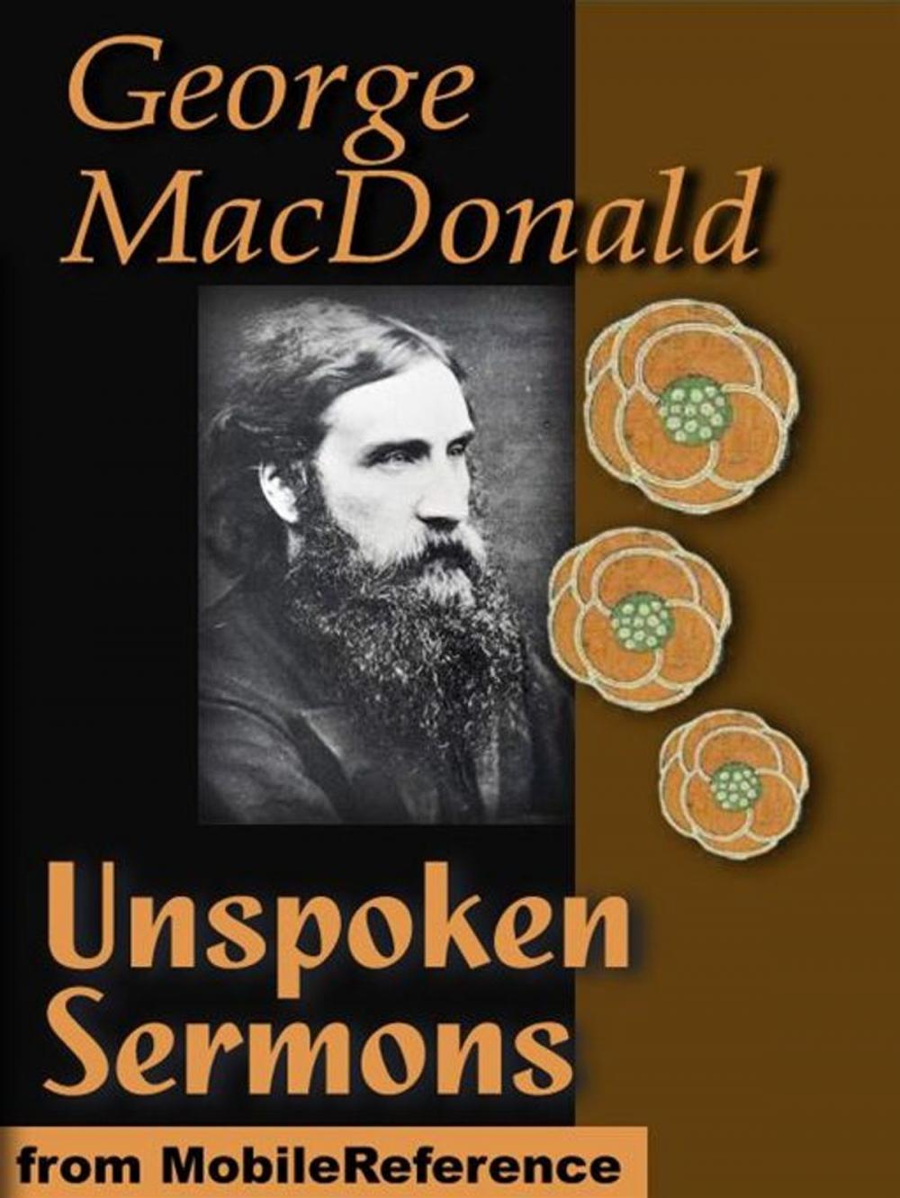 Big bigCover of Unspoken Sermons: Series I., II., And III. (Mobi Classics)