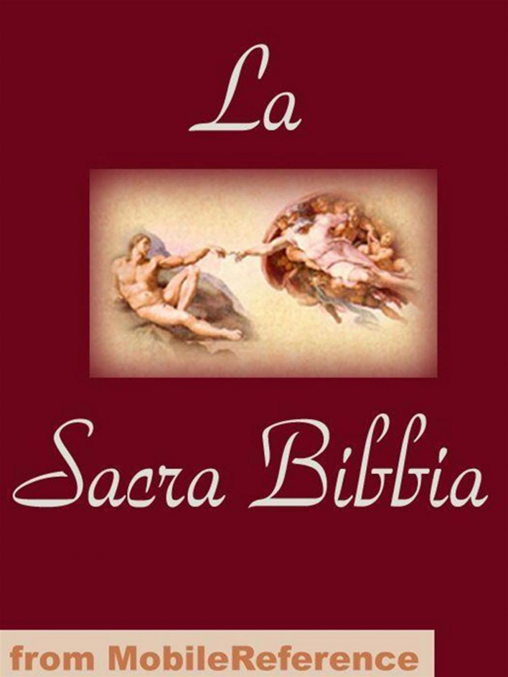 Big bigCover of La Bibbia. Holy Bible. La Bibbia: Antico Testamento E Nuovo Testamento (The Old Testament And The New Testament) (Italian Edition) (Mobi Spiritual)