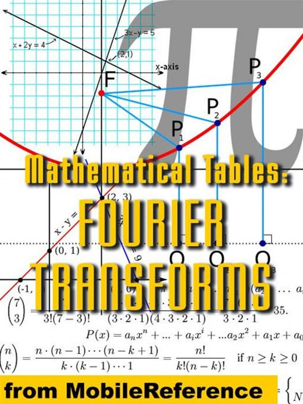 Big bigCover of Mathematical Tables: Fourier Transforms (Mobi Study Guides)