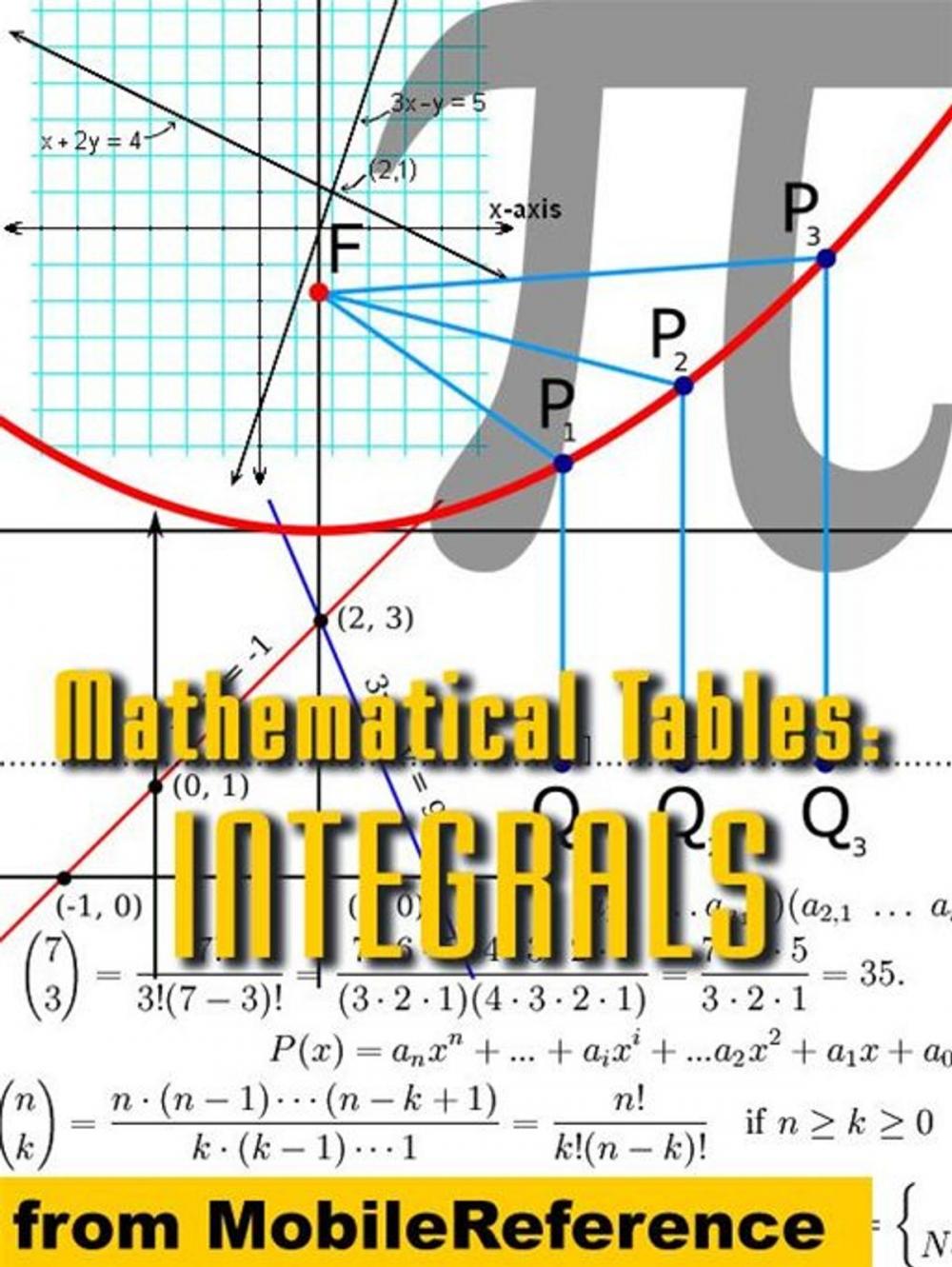 Big bigCover of Mathematical Tables: Table Of Integrals: (Antiderivative Functions) (Mobi Study Guides)