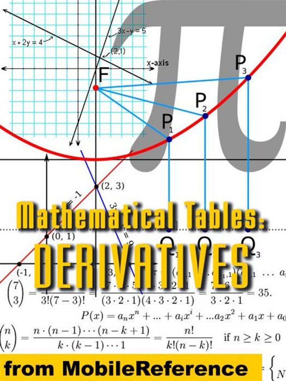 Big bigCover of Mathematical Tables: Table Of Derivatives: (List Of Differentiation Identities) (Mobi Study Guides)