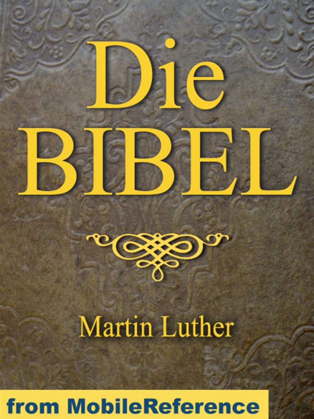 Big bigCover of Die Bibel (Deutsch Martin Luther Translation) German Bible: Mit Illustrationen. Illustrated By Dore (Mobi Classics)