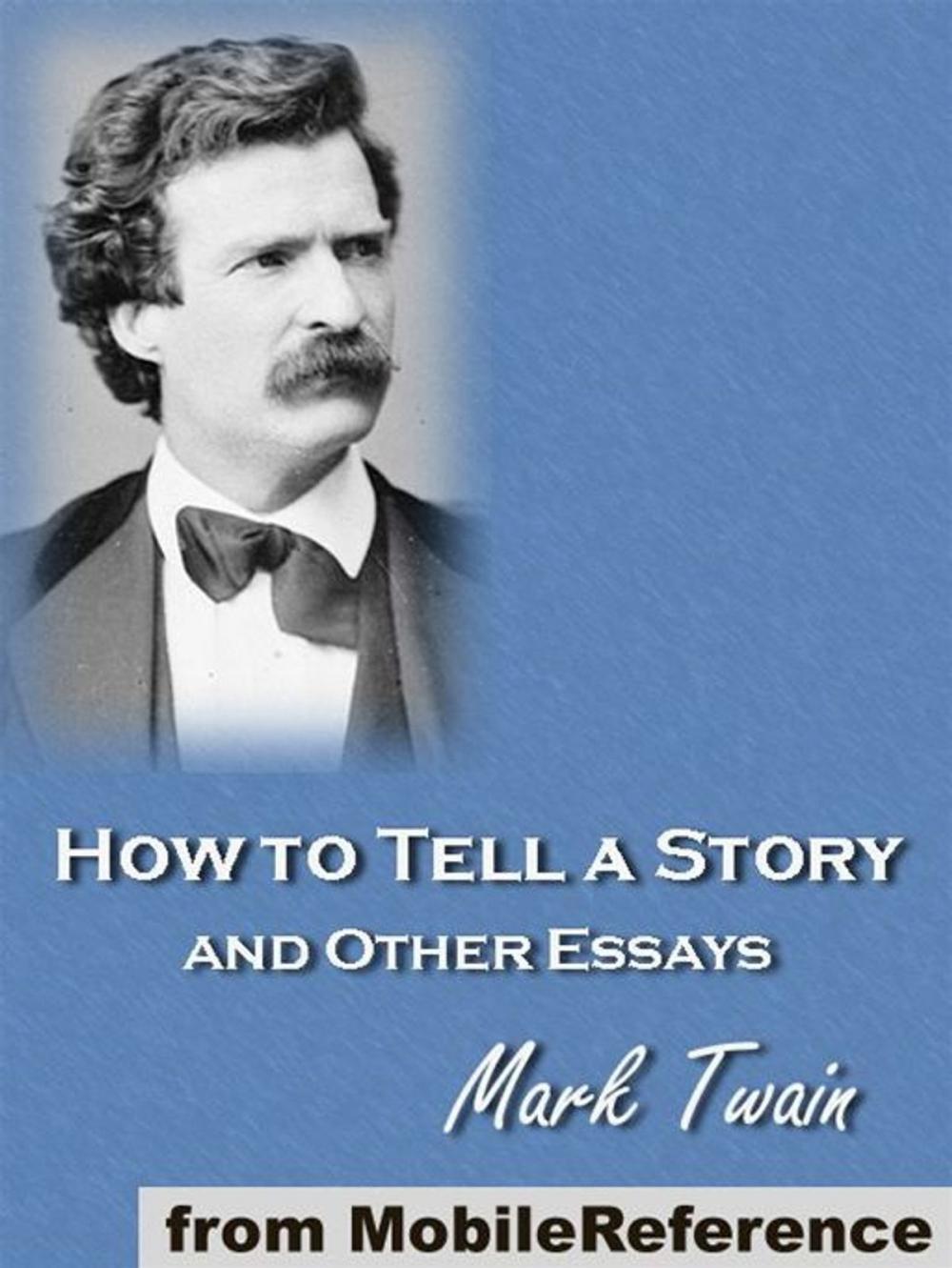 Big bigCover of How To Tell A Story And Other Essays (Mobi Classics)