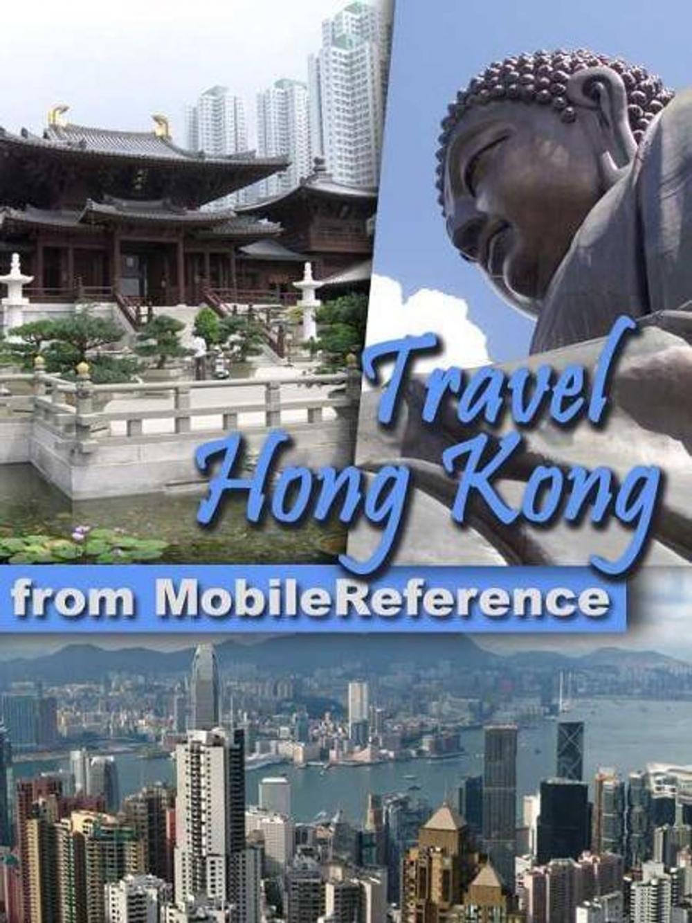 Big bigCover of Travel Hong Kong: Illustrated Guide, Phrasebook And Maps (Mobi Travel)