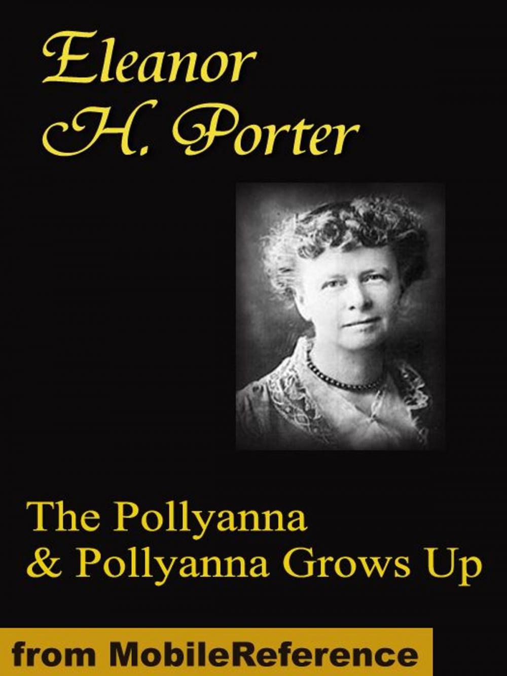 Big bigCover of The Pollyanna Series: Pollyanna & Pollyanna Grows Up (Mobi Classics)