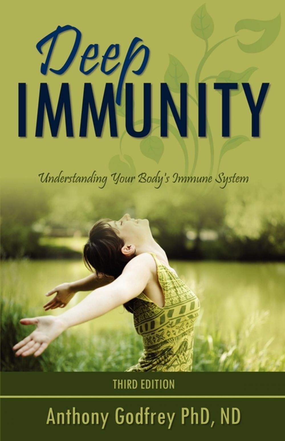 Big bigCover of Deep Immunity: Understanding Your Body's Immune System