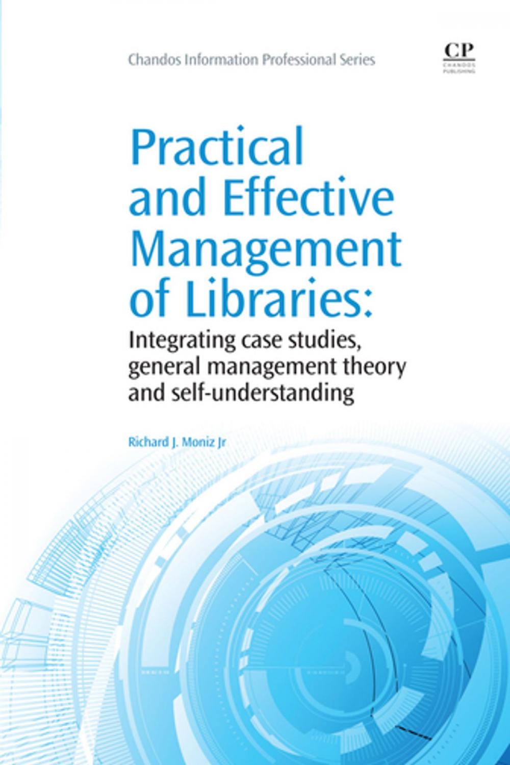 Big bigCover of Practical and Effective Management of Libraries