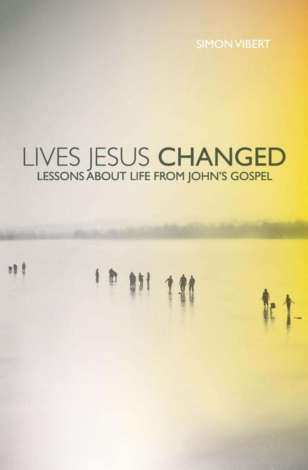 Big bigCover of Lives Jesus Changed