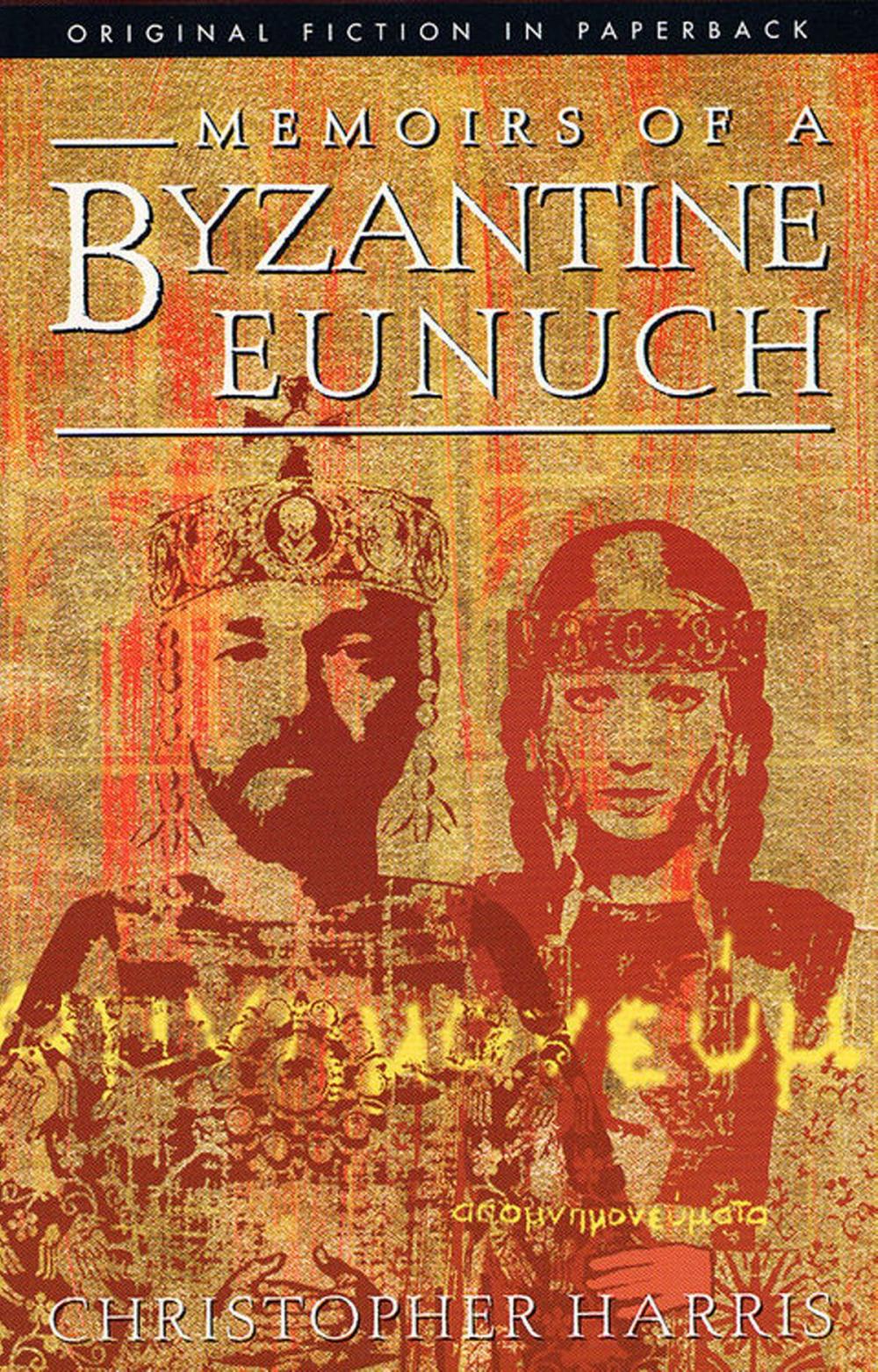 Big bigCover of Memoirs of a Byzantine Eunuch