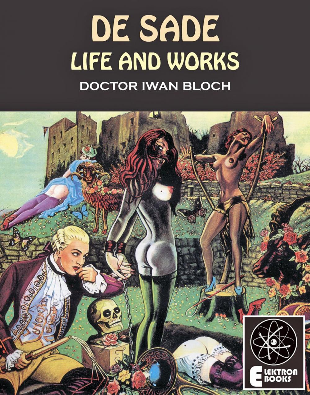 Big bigCover of De Sade: Life And Works