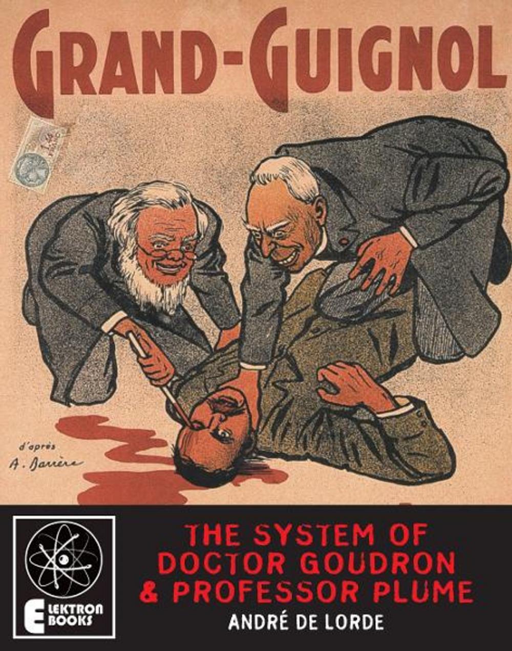 Big bigCover of The System Of Doctor Goudron And Professor Plume