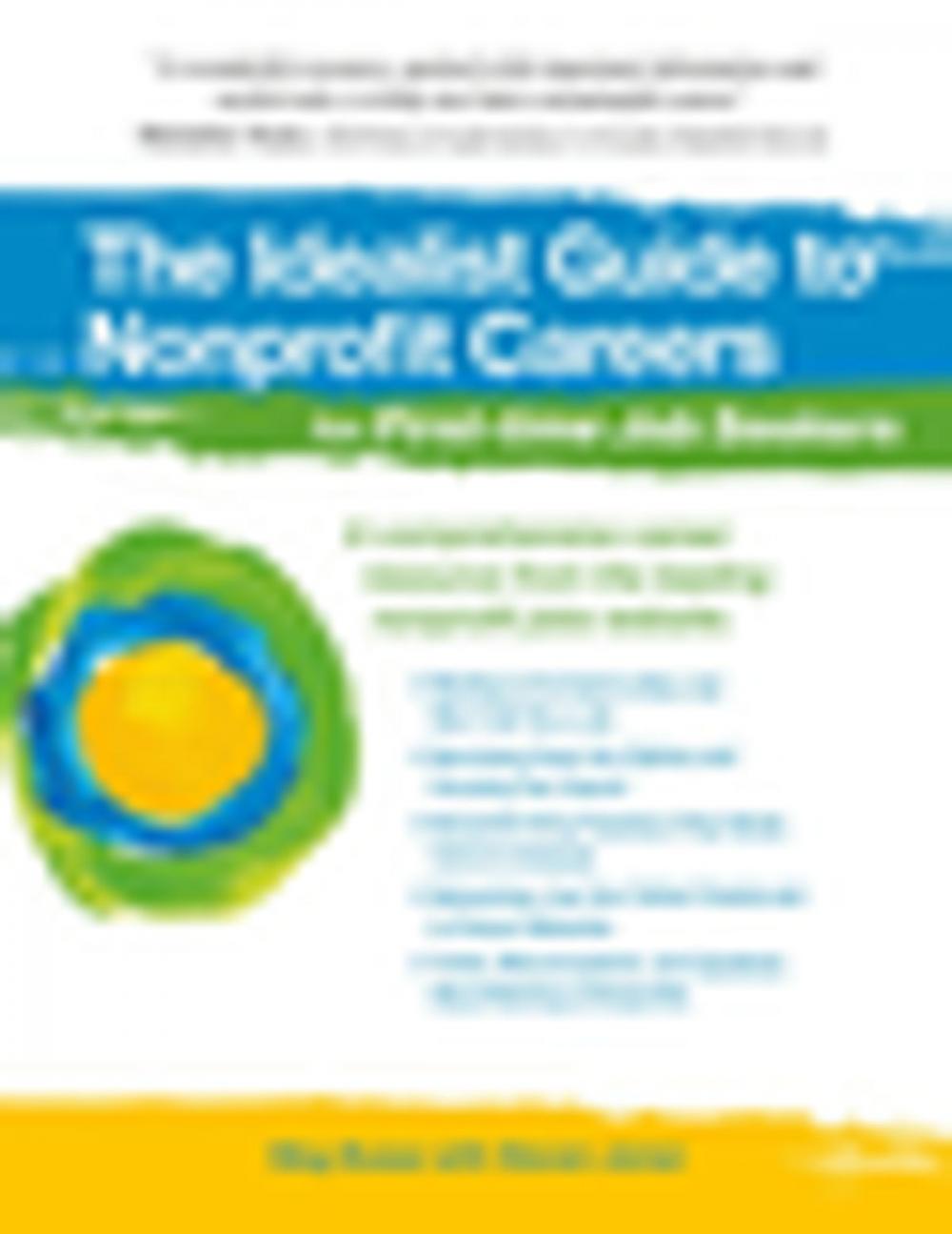 Big bigCover of The Idealist Guide to Nonprofit Careers for First-time Job Seekers