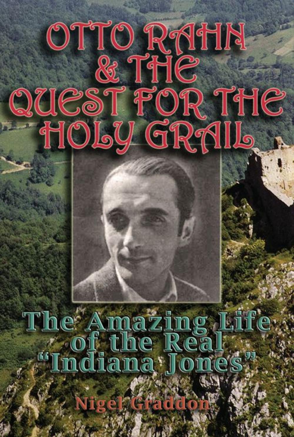 Big bigCover of Otto Rahn and the Quest for the Grail