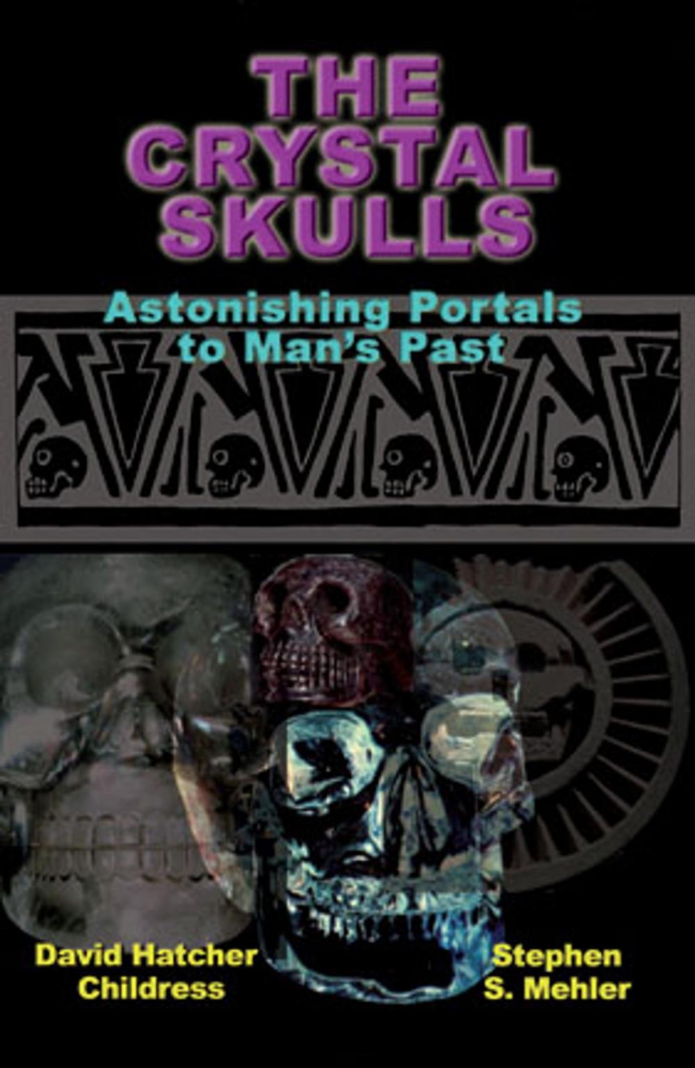 Big bigCover of The Crystal Skulls