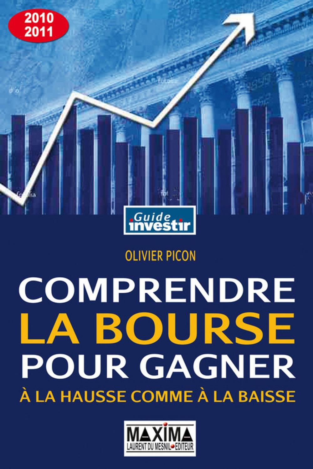 Big bigCover of Comprendre la bourse pour gagner - 2010-2011 - 15°ED