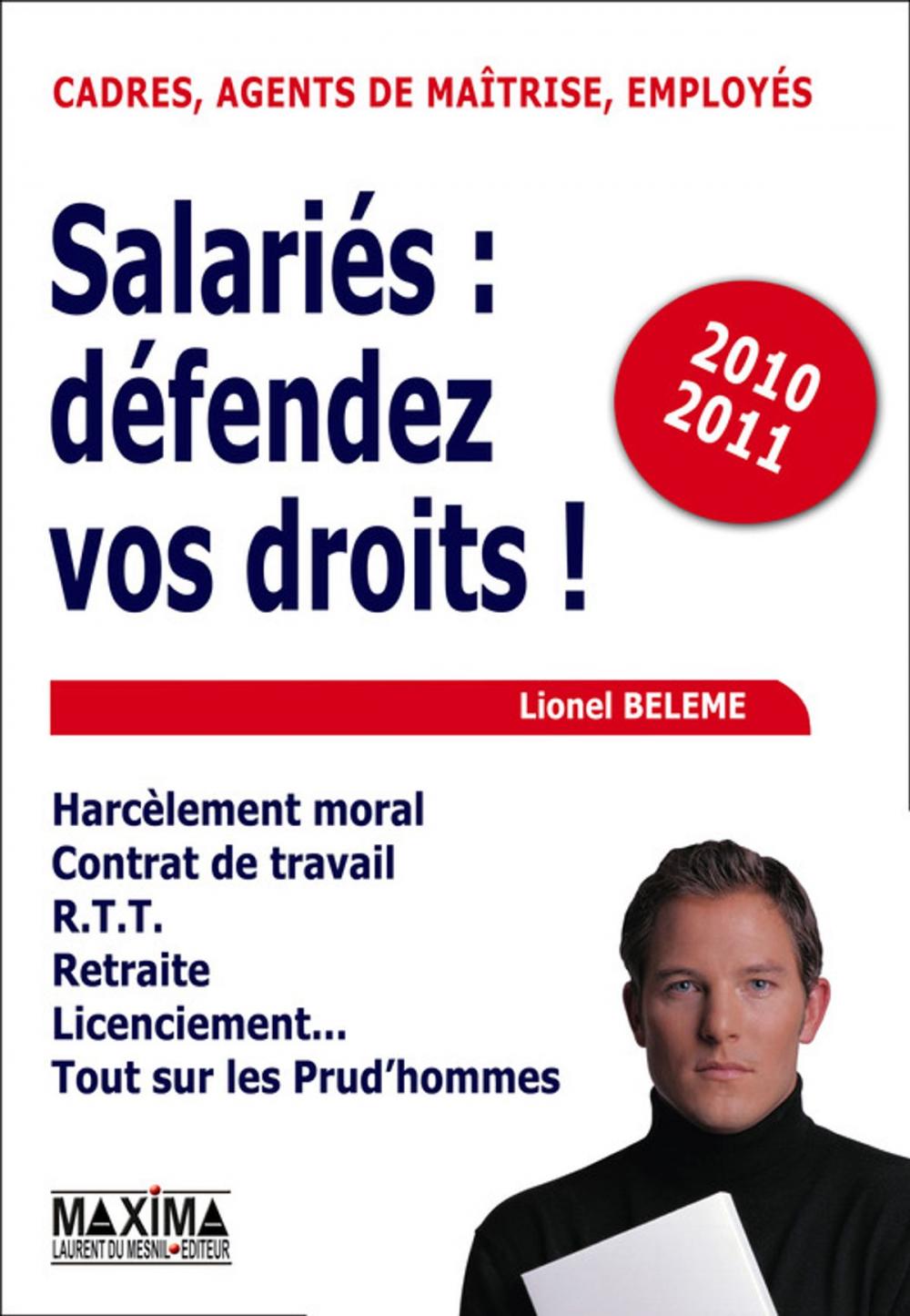 Big bigCover of Salariés, défendez vos droits ! - 2010-2011