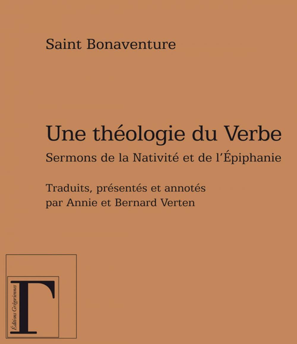 Big bigCover of Une théologie du verbe - Sermons de la Nativité et de l'Épiphanie