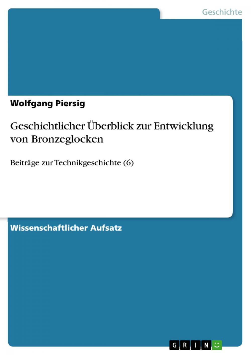 Big bigCover of Geschichtlicher Überblick zur Entwicklung von Bronzeglocken