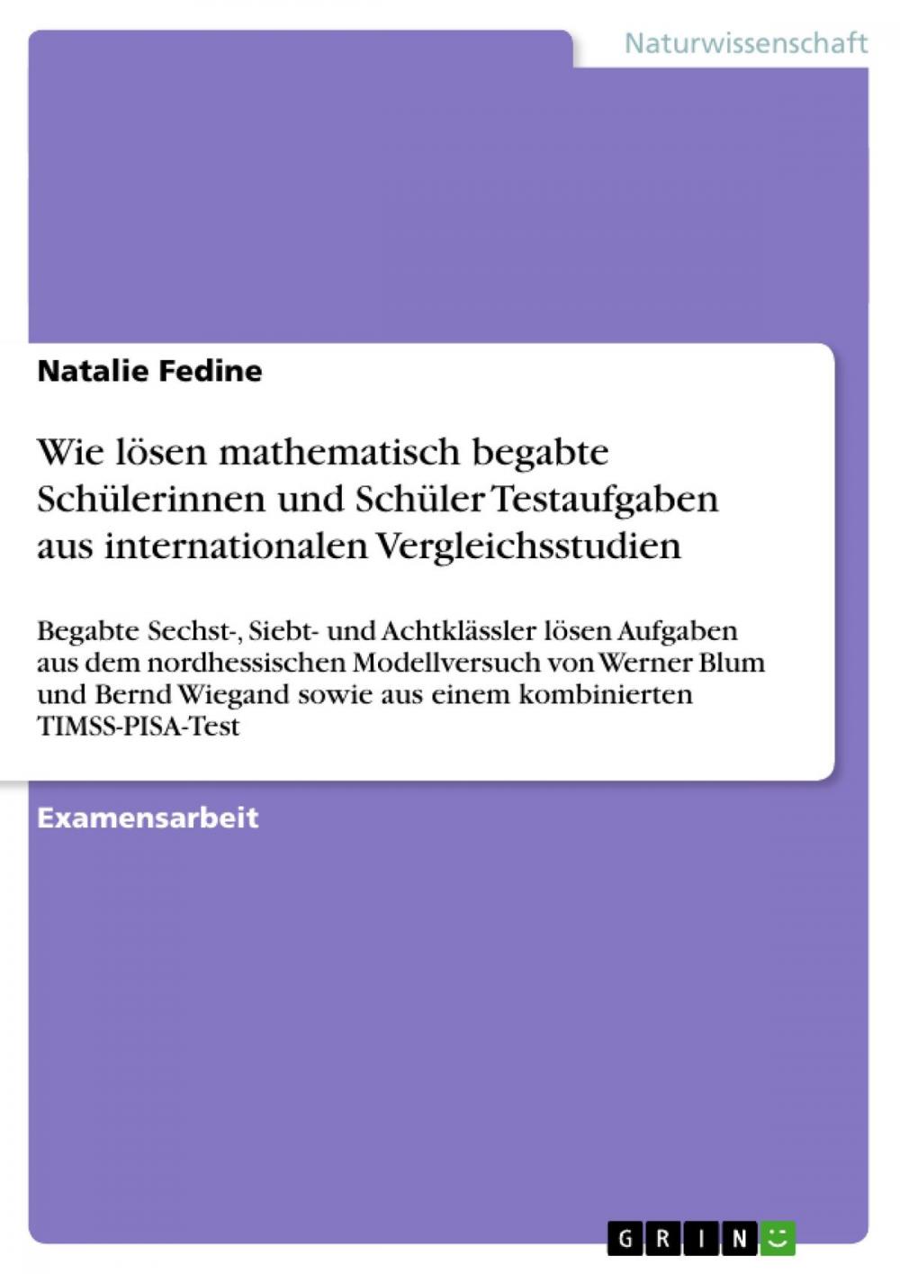 Big bigCover of Wie lösen mathematisch begabte Schülerinnen und Schüler Testaufgaben aus internationalen Vergleichsstudien