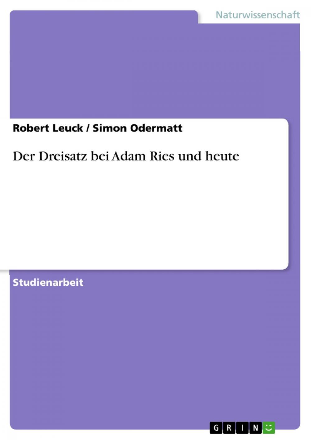 Big bigCover of Der Dreisatz bei Adam Ries und heute