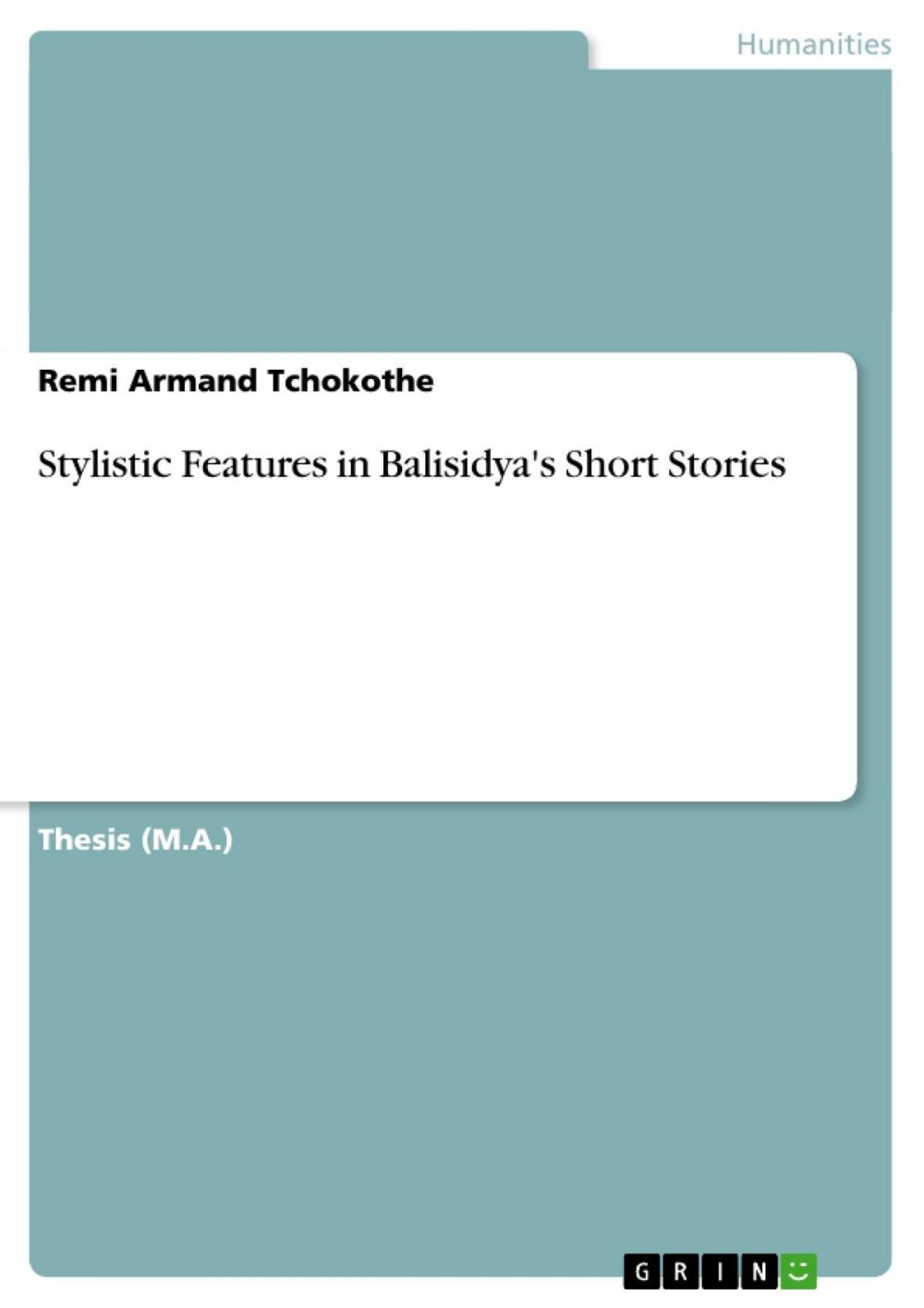 Big bigCover of Stylistic Features in Balisidya's Short Stories