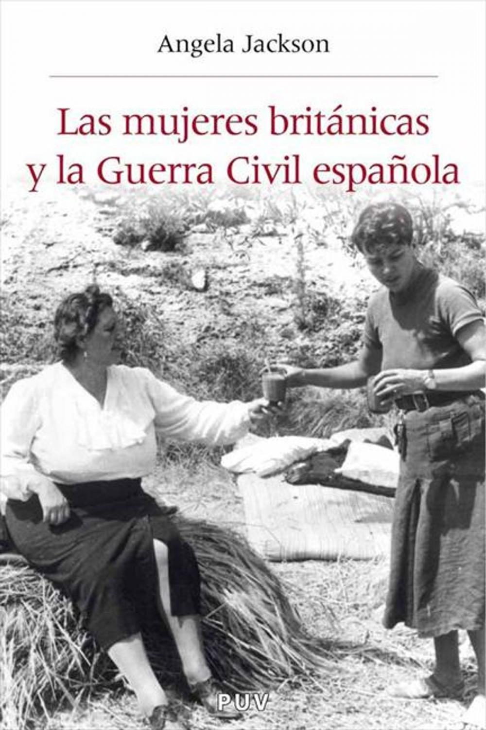 Big bigCover of Las mujeres británicas y la Guerra Civil española