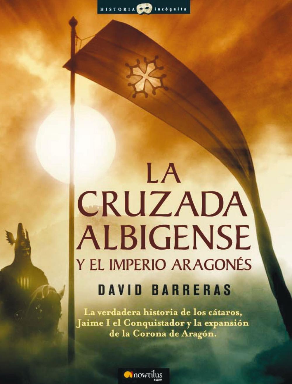 Big bigCover of La cruzada Albigense y el Imperio Aragonés